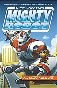 [중고] Ricky Ricotta‘s Mighty Robot (Paperback)