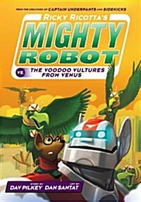 Ricky Ricottas Mighty Robot vs The Video Vultures from Venus (Paperback, 3 ed)
