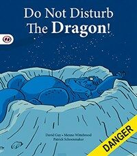 Do Not Disturb The Dragon!