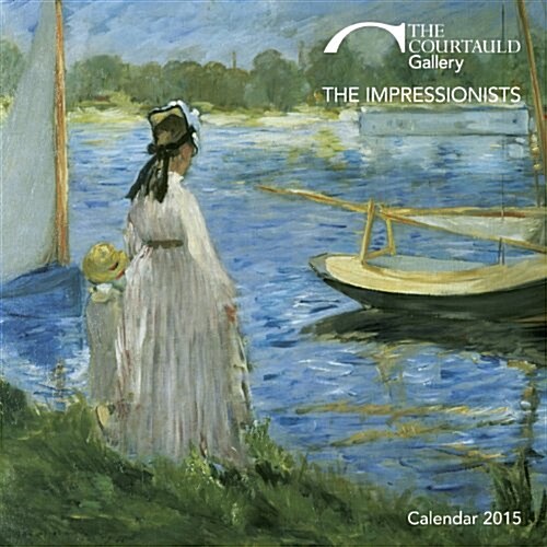 Courtauld Gallery the Impressionists Wall Calendar 2015 (Art (Paperback)
