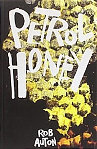 Petrol Honey (Paperback)