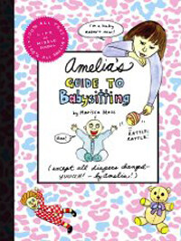 Amelia's Guide to Babysitting (Hardcover)