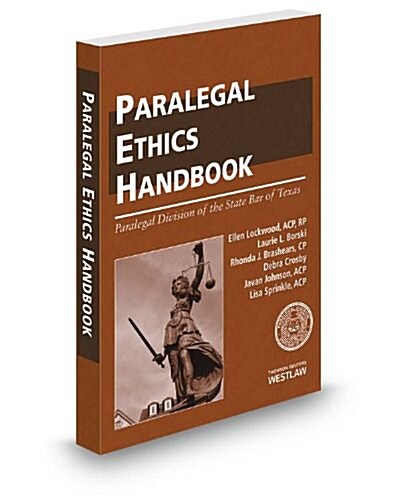 Paralegal Ethics Handbook 2013-2014 (Paperback)