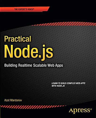 Practical Node.Js: Building Real-World Scalable Web Apps (Paperback)