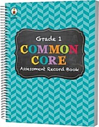 Common Core Assessment Record Book, Grade 1 (Spiral)