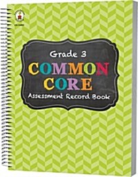 Common Core Assessment Record Book, Grade 3 (Spiral)