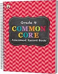 Common Core Assessment Record Book, Grade 4 (Spiral)