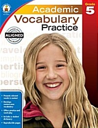 Academic Vocabulary Practice, Grade 5 (Paperback)