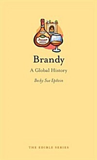 Brandy : A Global History (Hardcover)