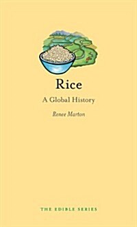 Rice : A Global History (Hardcover)