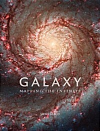 Galaxy : Mapping the Cosmos (Hardcover)