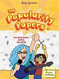 [중고] The Awesomely Awful Melodies of Lydia Goldblatt and Julie Graham-Chang (the Popularity Papers #5) (Paperback)