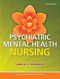 Lippincott Coursepoint for Psychiatric-Mental Health Nursing (Hardcover, 6, Sixth, Coursepo)