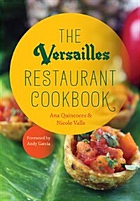 The Versailles Restaurant Cookbook (Hardcover)