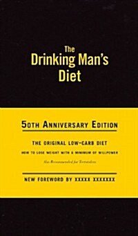 The Drinking Mans Diet: 50th Anniversary Edition (Hardcover, Anniversary)