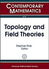 Topology and Field Theories (Paperback)