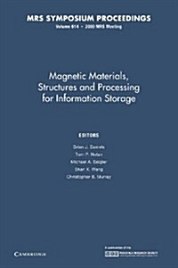 Magnetic Materials, Structures and Processing for Information Storage: Volume 614 (Paperback)