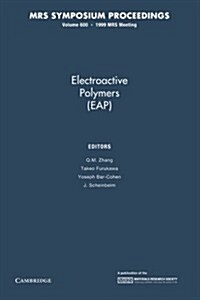 Electroactive Polymers (EAP): Volume 600 (Paperback)