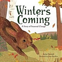 Winters Coming: A Story of Seasonal Change (Hardcover)