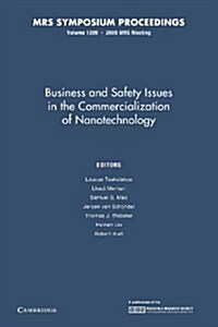 Business and Safety Issues in the Commercialization of Nanotechnology: Volume 1209 (Paperback)