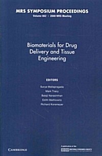 Biomaterials for Drug Delivery and Tissue Engineering: Volume 662 (Paperback)