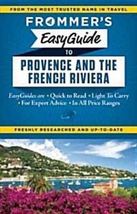 Frommers EasyGuide to Provence & the French Riviera [With Map] (Paperback)