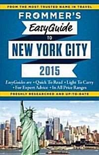 Frommers Easyguide to New York City 2015 (Paperback, 2)