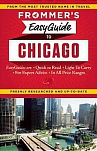 Frommers Easyguide to Chicago (Paperback)