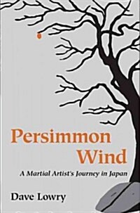 Persimmon Wind (Paperback, Reprint)