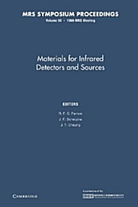 Materials for Infrared Detectors and Sources: Volume 90 (Paperback)