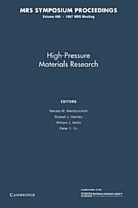 High-Pressure Materials Research: Volume 499 (Paperback)
