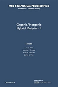 Organic/Inorganic Hybrid Materials II: Volume 576 (Paperback)