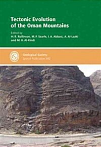Tectonic Evolution of the Oman Mountains (Hardcover)
