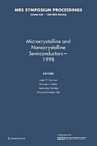 Microcrystalline and Nanocrystalline Semiconductors - 1998: Volume 536 (Paperback)
