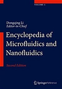 Encyclopedia of Microfluidics and Nanofluidics (Hardcover, 2, 2015)