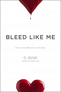 Bleed Like Me (Hardcover)