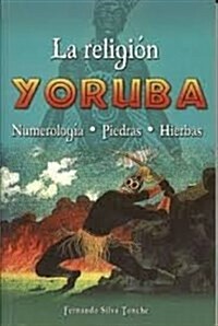 Religion Yoruba, La (Paperback)