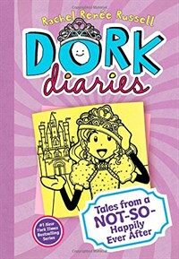 DORK diaries. 8, Tales from a NOT-SO-Happily Ever After