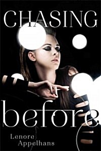 Chasing Before, 2 (Hardcover)