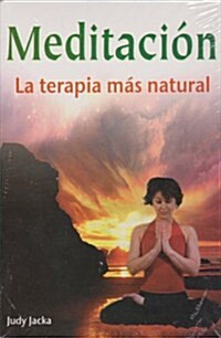 Meditaciones, La Terapia Mas Natural (Paperback)