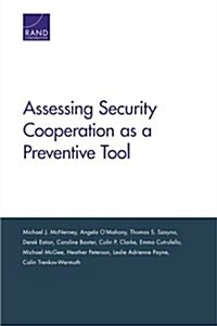 Assessing Security Cooperation As a Preventive Tool (Paperback)