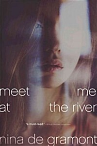 Meet Me at the River (Paperback)