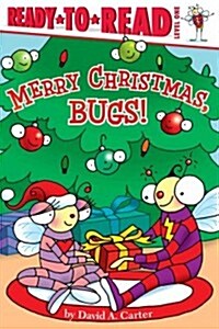 Merry Christmas, Bugs!: Ready-To-Read Level 1 (Paperback)