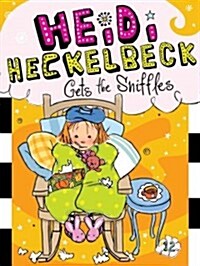 [중고] 하이디 헤클백 #12 : Heidi Heckelbeck Gets the Sniffles (Paperback)