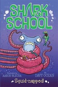 Squid-Napped! (Paperback)
