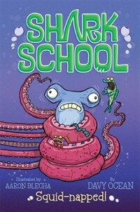 Squid-Napped! (Hardcover)