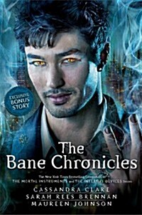 The Bane Chronicles (Hardcover)
