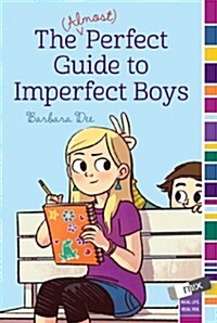 The (Almost) Perfect Guide to Imperfect Boys (Paperback)