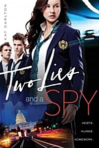 Two Lies and a Spy (Paperback)