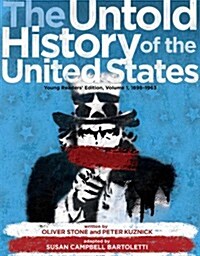 [중고] The Untold History of the United States, Volume 1: Young Readers Edition, 1898-1945 (Hardcover)